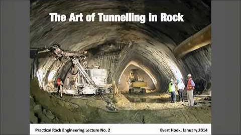The Art of Tunneling in Rock - Dr. Evert Hoek Lecture Series (Spanish Subtitles)