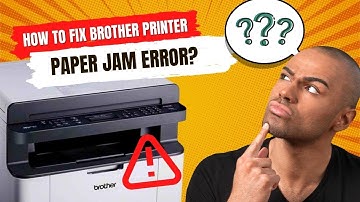 How To Fix Brother Printer Paper Jam Error? | Printer Tales