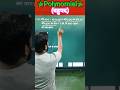 Polynomial 🔥 | बहुपद | ✓ | class 10th math chapter 2 | #shortvideo #shorts #mathstricks #viralvideo