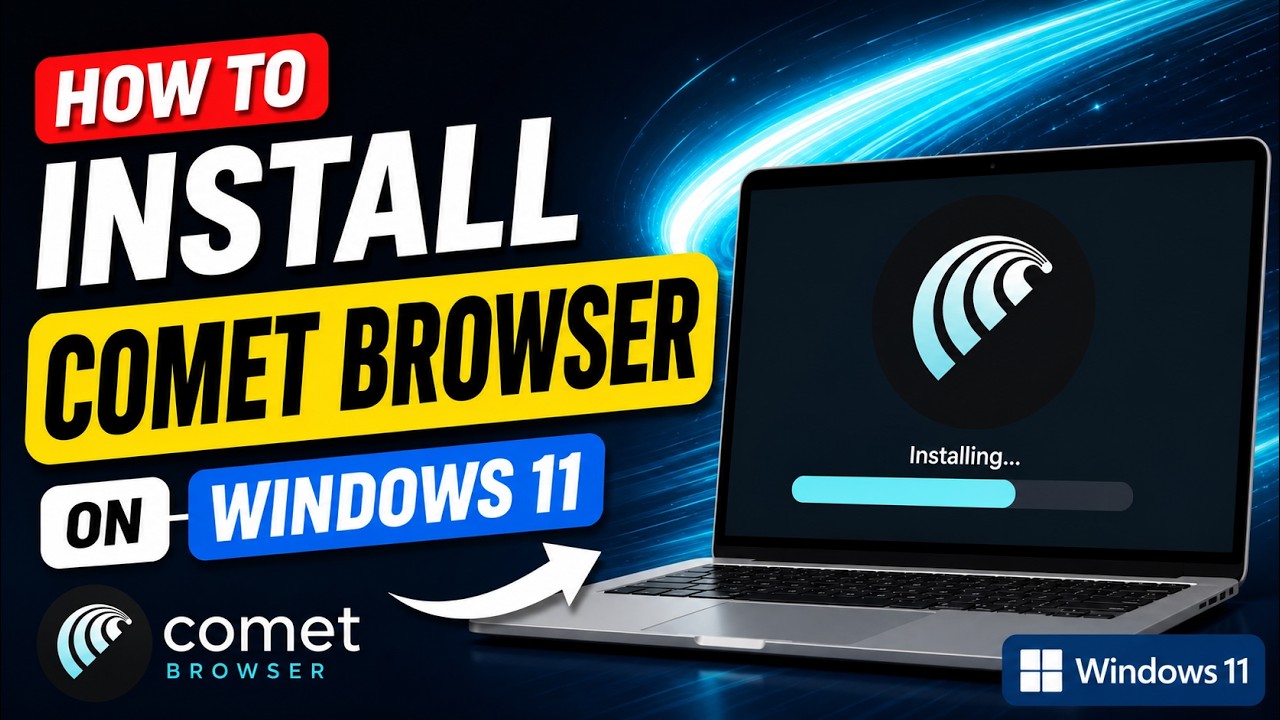 How to Install Comet Browser on Windows 11 - YouTube