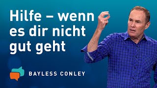 Inmitten deiner Krise ist Gott doch da - Bayless Conley