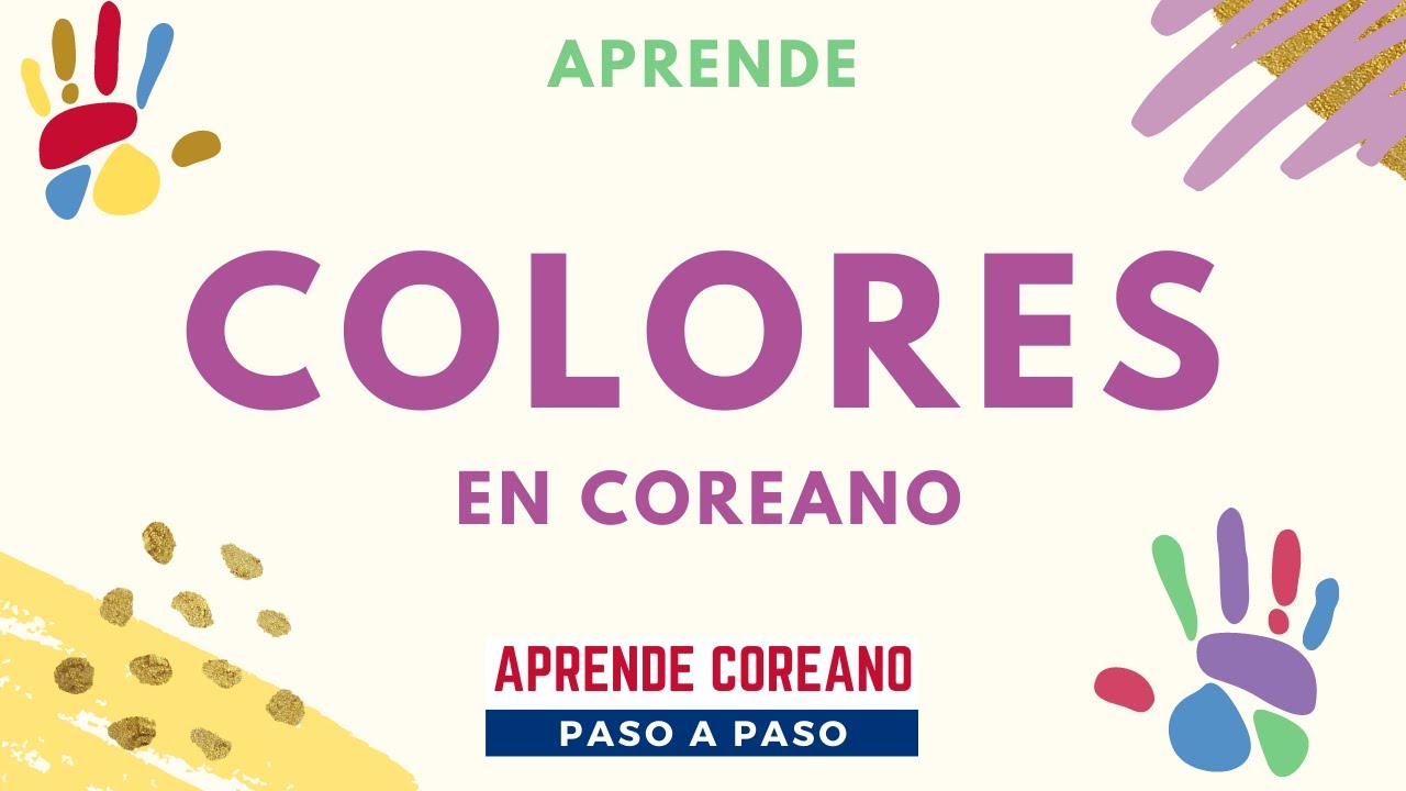 Aprender los COLORES en coreano 색깔 / VOCABULARIO COREANO