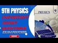 Physics 9th ll important short exam focused 100% ll