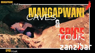 MANGAPWANI CORAL CAVE & ZANZIBAR SPICE TOUR