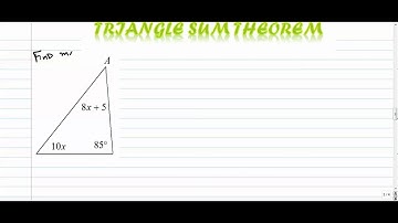 Triangles - Triangle Sum Theorem