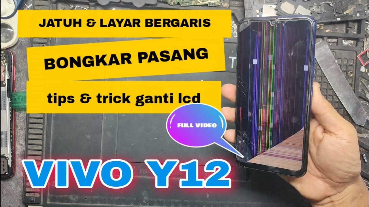 Vivo Y12 Jatuh dan Layar Bergaris. (Tutorial Bongkar Pasang LCD). 