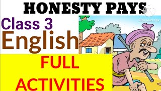Class 3 English unit 5 Honesty Pays full activities| Class 3 English Honesty Pays activities