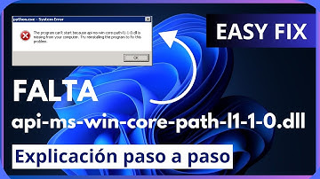 Error falta api-ms-win-core-path-l1-1-0.dll en el equipo | Cómo arreglarlo | 3 soluciones