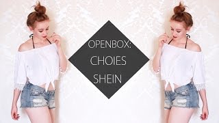 OPENBOX: CHOIES, SHEIN OPENBOX: CHOIES, SHEIN