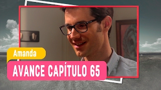 Amanda - Avance Capítulo 65