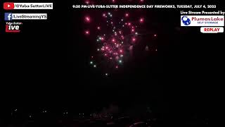 NOW: 8 PM: Yuba-Sutter.LIVE’s LIVE Fireworks after REPLAY of Independence Day Concert and Boat Pa…
