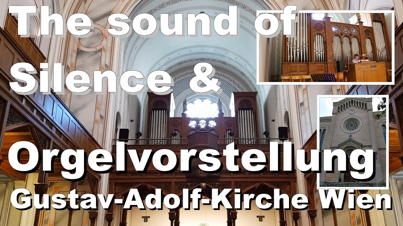 GUSTAV ADOLF KIRCHE Und HESSE ORGEL Vorstellung The Sound Of Silence gustav-adolf-kirche-und-hesse-orgel-vorstellung-the-sound-of-silence