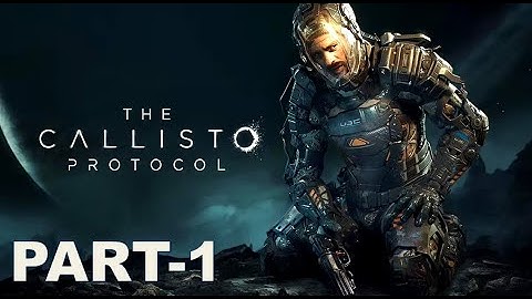 THE CALLISTO PROTOCOL Gameplay Walkthrough Part 1 - [PC 60FPS ] - (RTX 2070 Super ) - No Commentary