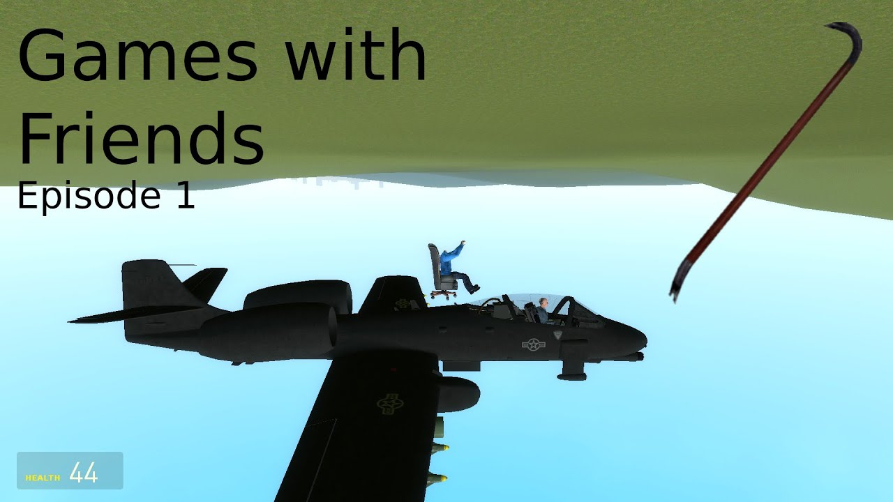 Games with Friends Episode 1