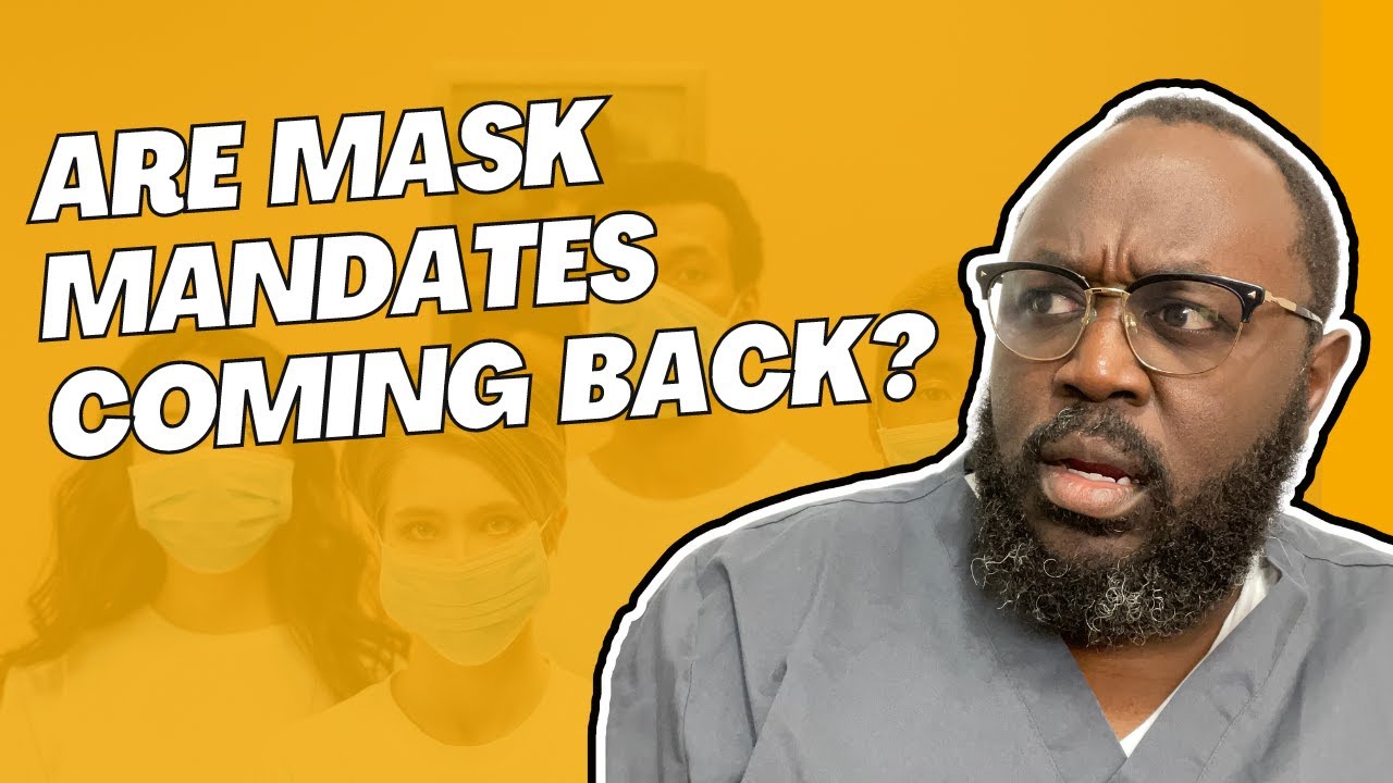 Doctor Reacts to possible new Mask Mandates - YouTube
