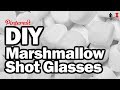 DIY Marshmallow Shot Glasses - Man Vs. Pin - Pinterest Test #42