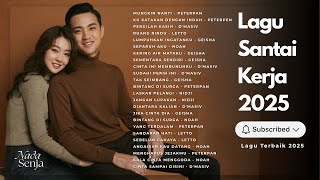 Download Lagu Lagu Enak Didengar Saat Santai \u0026 Kerja - Lagu Pop Hits Indonesia MP3