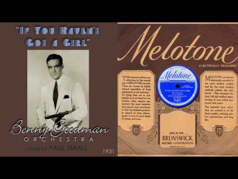 1931, If You Haven't Got a Girl, Benny Goodman Orc...