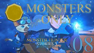 Azure Rathalos Hurts! | Monster Hunter Stories 3 Thunder Monsties Only | Part 8
