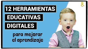 12 herramientas educativas digitales para mejorar el aprendizaje 😀