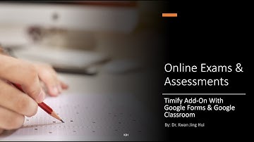 Google Classroom Tips: Online Exam and Assesments with Timify Google Form add-on