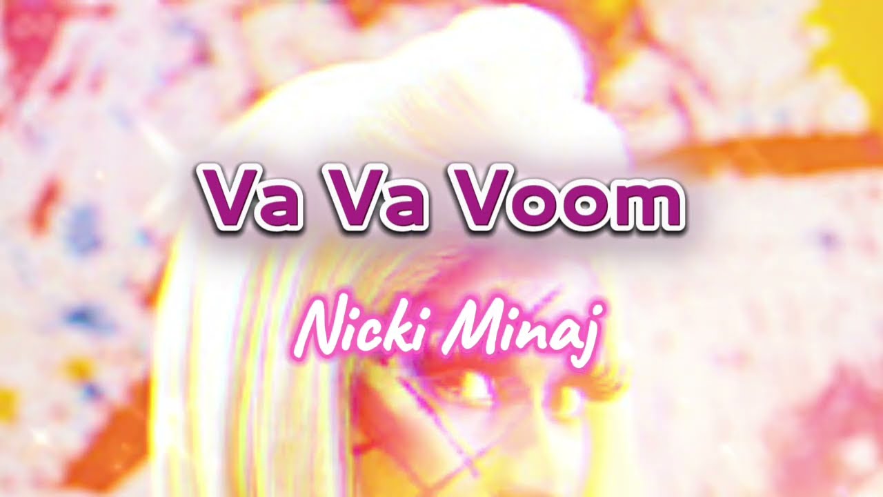 Nicki Minaj - Va Va Voom [with Reverb]
