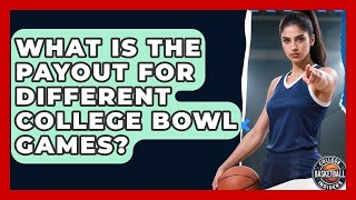 What Is the Payout for Different College Bowl Games College Football Chronicles News
