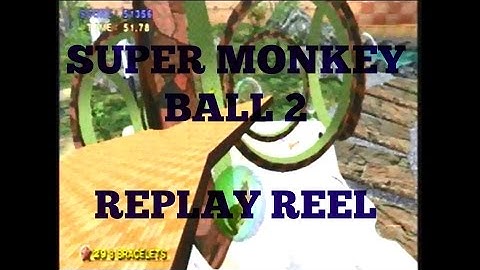 Super Monkey Ball 2 - Replay Reel