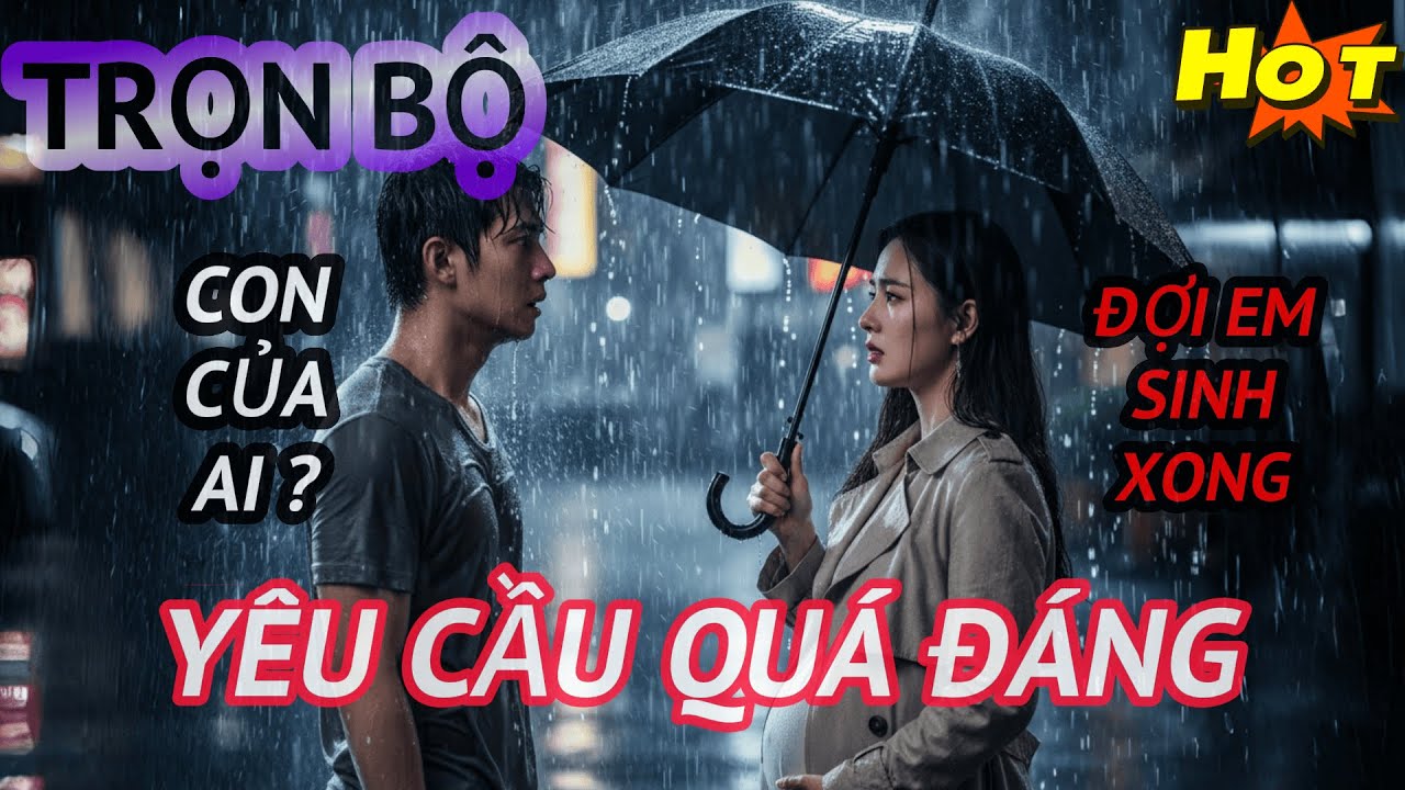 Đợi Em Sinh Con Cho Anh Ta Xong, Em Sẽ Cưới Anh