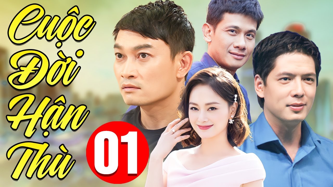 Cuộc Đời Hận Thù - Tập 1 | Phim Việt Nam 2025 | Phim Bộ Truyền Hình Việt Nam Hay Nhất