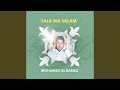 Sala Wa Salam Pt 1 Sala Wa Salam Pt 1