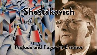 Shostakovich - Prelude And Fugue In E Minor, Op.87 No.4