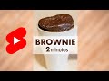 2 MINUTE MICROWAVE BROWNIE Shorts
