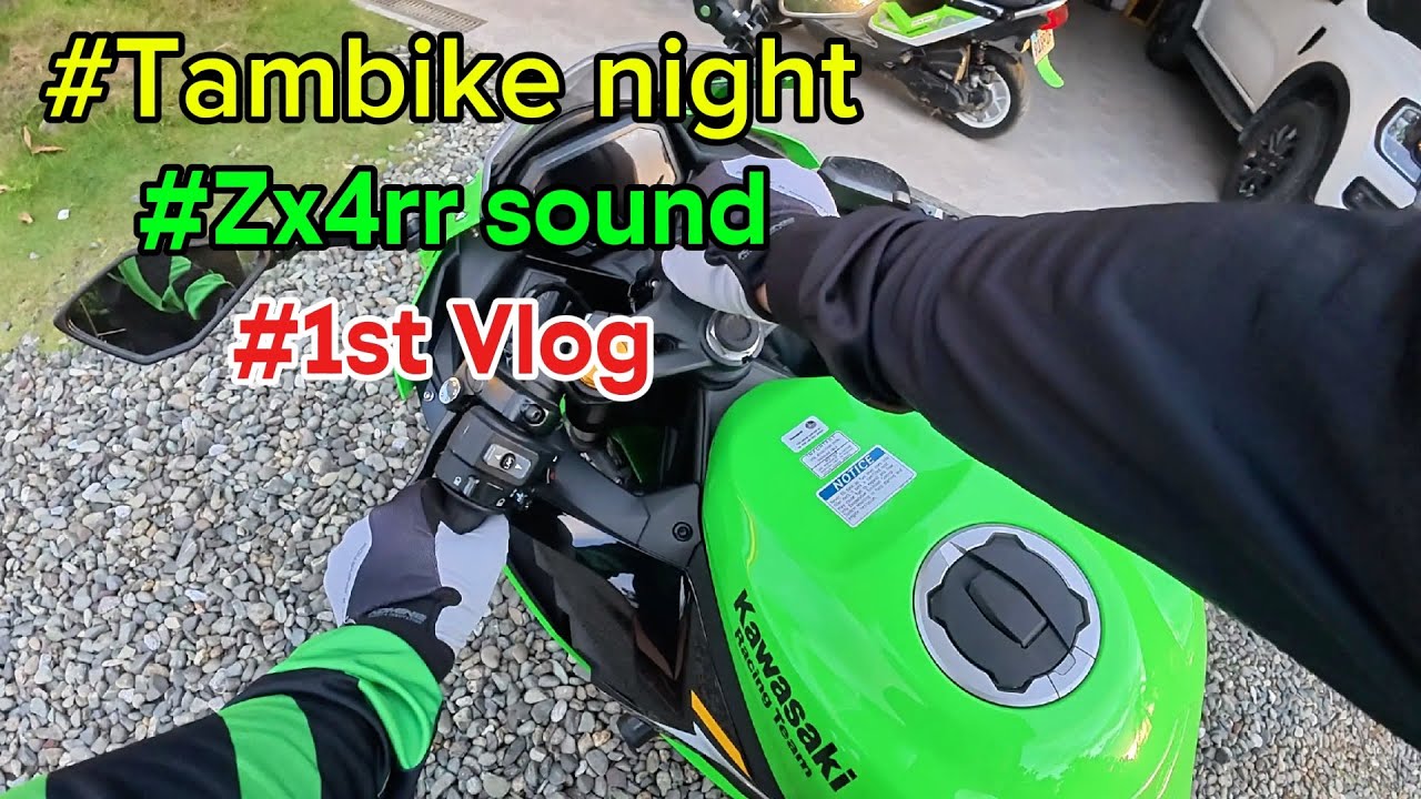 #Firstvlog | Kawasaki Zx4rr Sound | Tambike Night Nlex