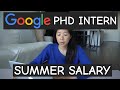 PhD Internship Comparison | Google vs. Qualcomm | How much did I make as a PhD intern?