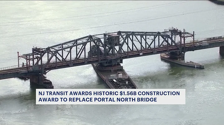 New Jersey awards contract to replace century-old Portal North rail bridge