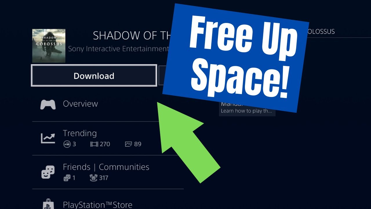 Downloading PS4 Games and Add Ons Free Up Hard Drive Space By Doing