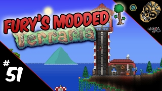 Fury's Modded Terraria | 51: Maximum Effort