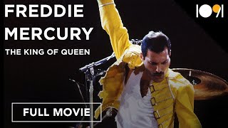 Freddie Mercury: The King Of Queen (Full Movie)