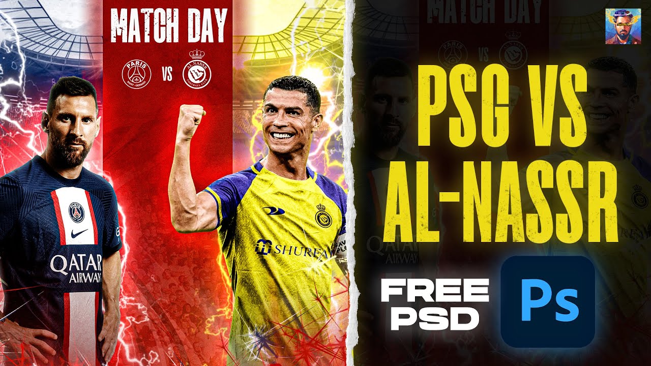 FREE PSD 🔵⚪ | PSG vs AL-NASSR Poster Design | Photoshop Tutorial ...