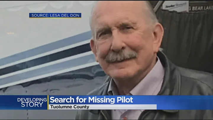 Crews Continue Search For Missing Pilot In Calaveras County
