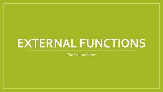 Lesson 2B4) External Functions (Bart)