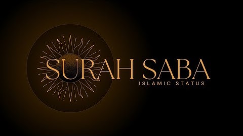 Best Surah Saba Stress & Depression |سورة سبأ|Tilawat Quran | सूरह सबा तिलावत कुरान ✨