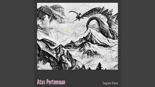 Download Lagu Atas Pertemuan (Acoustic) MP3 Download Lagu Atas Pertemuan (Acoustic) MP3