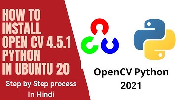How To Install OpenCV 4.5.1 in Python on Ubuntu 20.04 || OpenCV installation in ubuntu 20.04