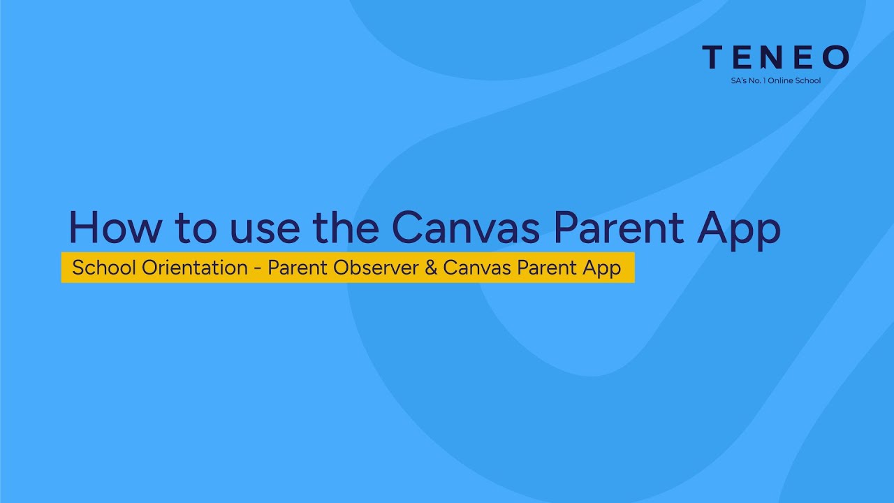 How to Use the Canvas Parent App YouTube