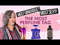 9 Perfumes Doing The Most | Most Sexiest In My Collection? | Most Confident? | Most Me? Perfume Tag
