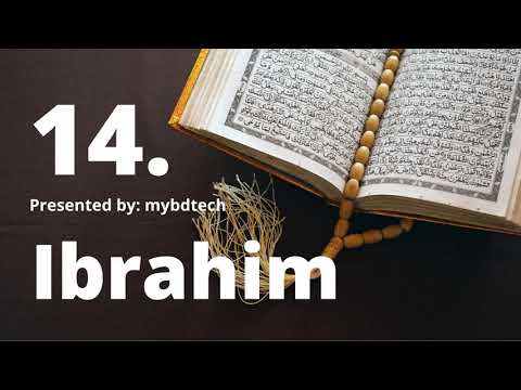 14 No. Surah Ibrahim Reciter Abdul Basit Abdus Samad English Translation