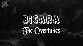 The Overtunes - Bicara │ LIRIK & Best Cover Endy Arfian feat Tissa Biani