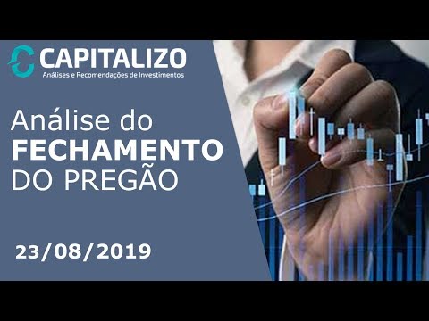 Análise do Pregão 23/08/2019 Ibovespa -2,24% Dólar +1,31% investimentos bradesco